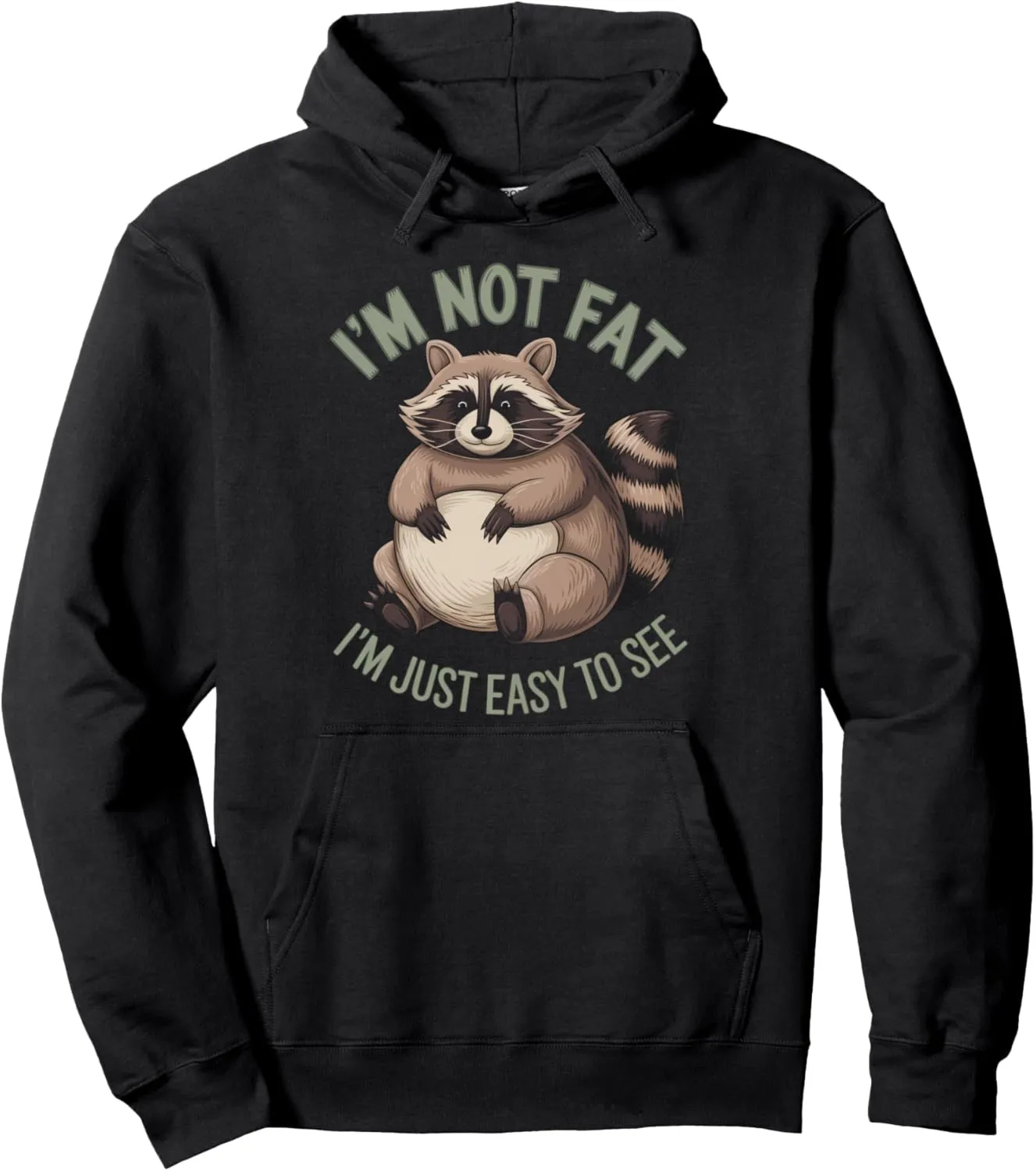Funny Raccoon Chubby Animal Humor Cozy Lazy Pullover Hoodie