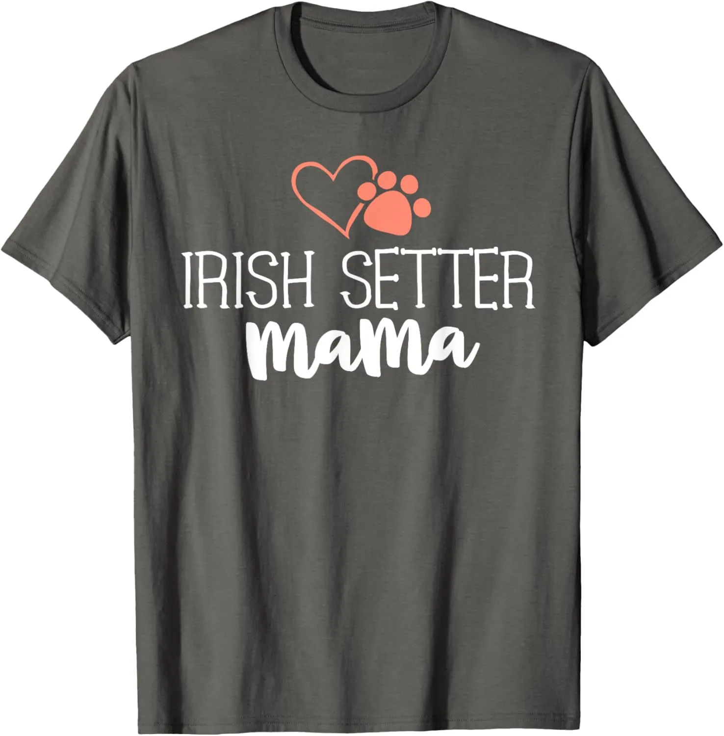Irish Setter Mama Shirt Dog Owner Gifts For Women Mother T-Shirt