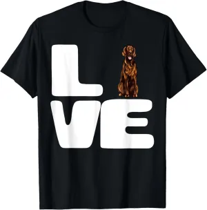 Love My Irish Setter Dog Lover Gift T-Shirt