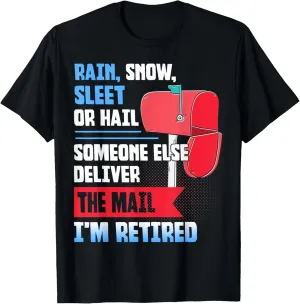 Retired Postal Carrier 2025 Portman Mailman Someone Deliver T-Shirt