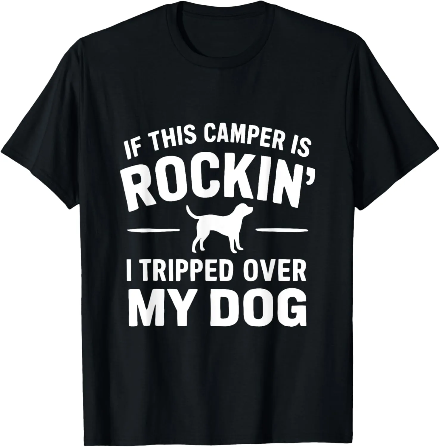 with Dog Owner RV Life T-Shirt